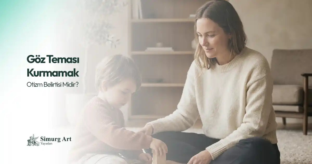 Göz Teması Kurmamak Otizm Belirtisi midir?