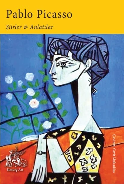 Şiirler ve Anlatılar - Pablo Picasso