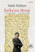 Sadık Hidayet :: “Kafka’nın Mesajı” / 2. Baskısı Çıktı