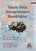 Yaşam Boyu Nörogelişimsel Bozukluklar :: Prof.Dr. Nahit Motavalli & Prof.Dr. Eyüp Sabri Ercan