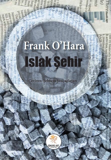 FRANK O’HARA - Islak Şehir