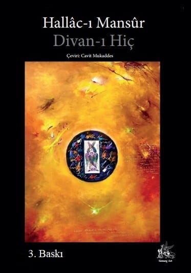 Hallac-ı Mansur’un Bütün Şiirleri: Divan-ı Hiç