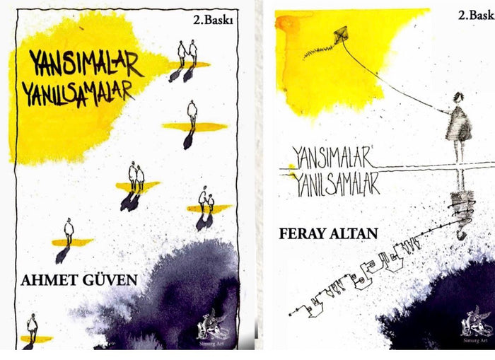 Yansımalar - Yanılsamalar - Ahmet Güven ve Feray Altan (2. Baskı)