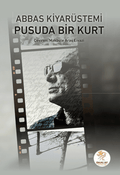 Abbas Kiyarüstemi- "Pusuda Bir Kurt"