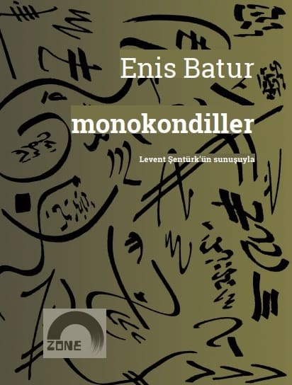 Monokondiller - Enis Batur
