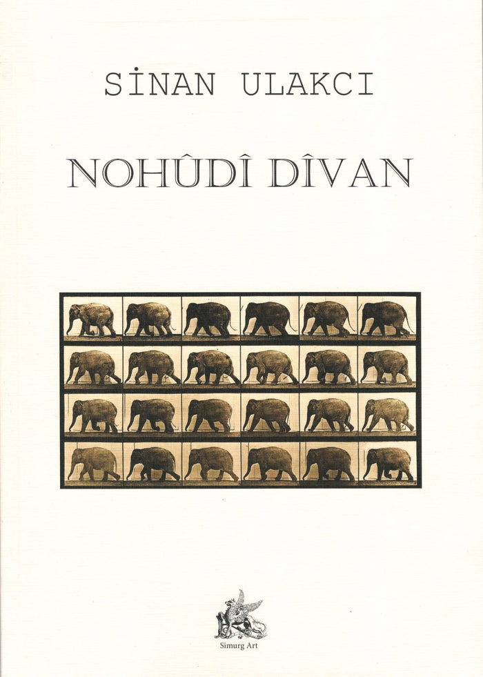Nohudî Dîvan - Sinan Ulakcı