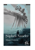 ŞüpheLİ Naneler-Roman :: Yazarı: Ahmet Güven (2. Baskı)