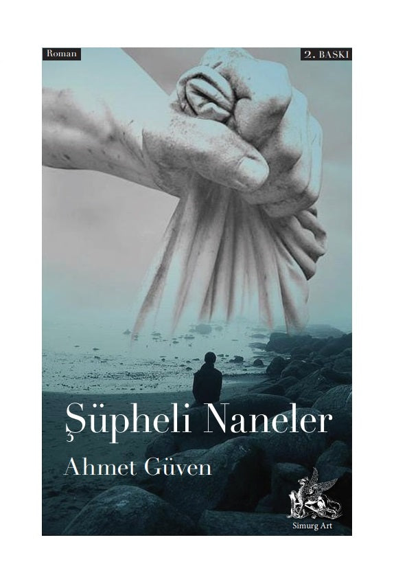 Şüpheli Naneler - Ahmet Güven (2. Baskı)