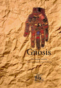 Gnosis - Bir Gnostik Antoloji