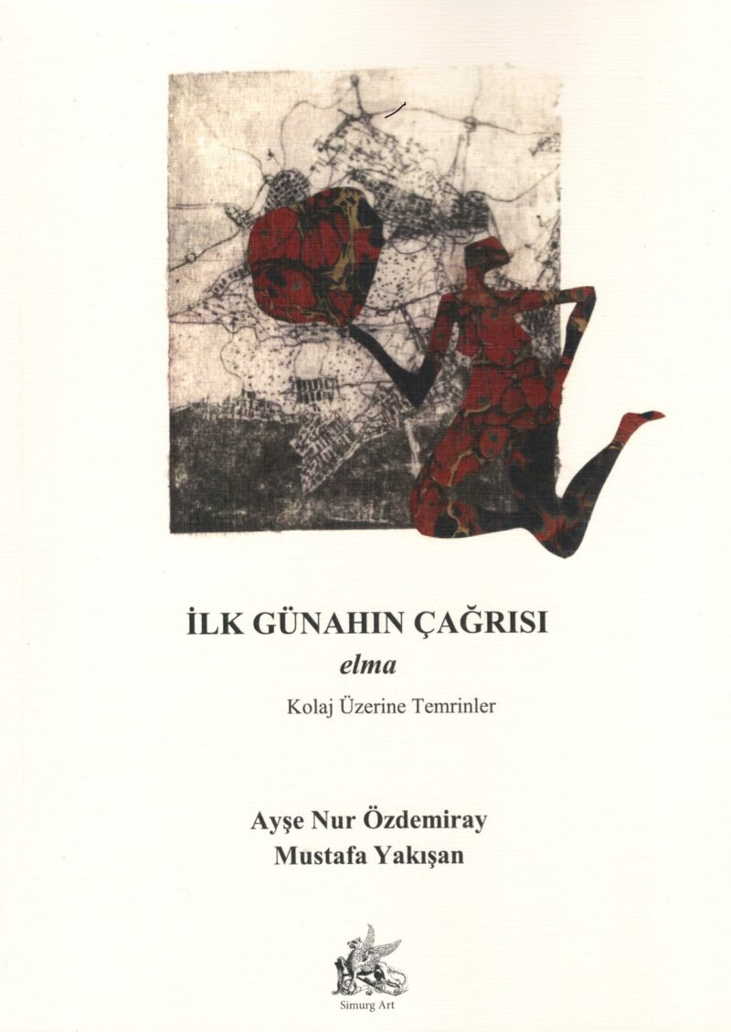 İlk Günahın Çağrısı (elma) :: Ayşe Nur Özdemiray-Mustafa Yakışan