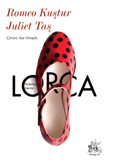 Romeo Kuştur, Juliet Taş :: Federico Garcia Lorca